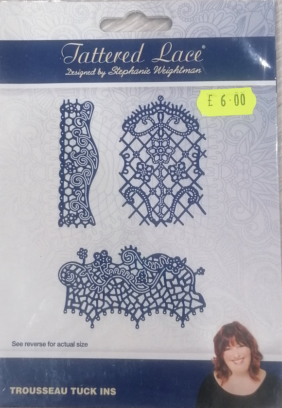 Tattered lace die Trousseau tuck ins